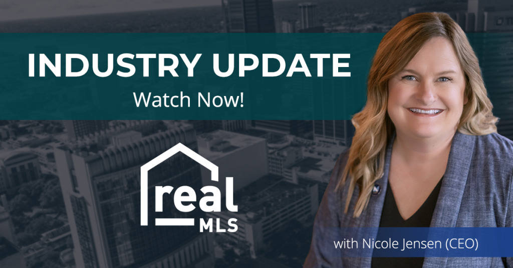 realMLS CEO, Nicole Jensen, with text for Industry Update Watch Now